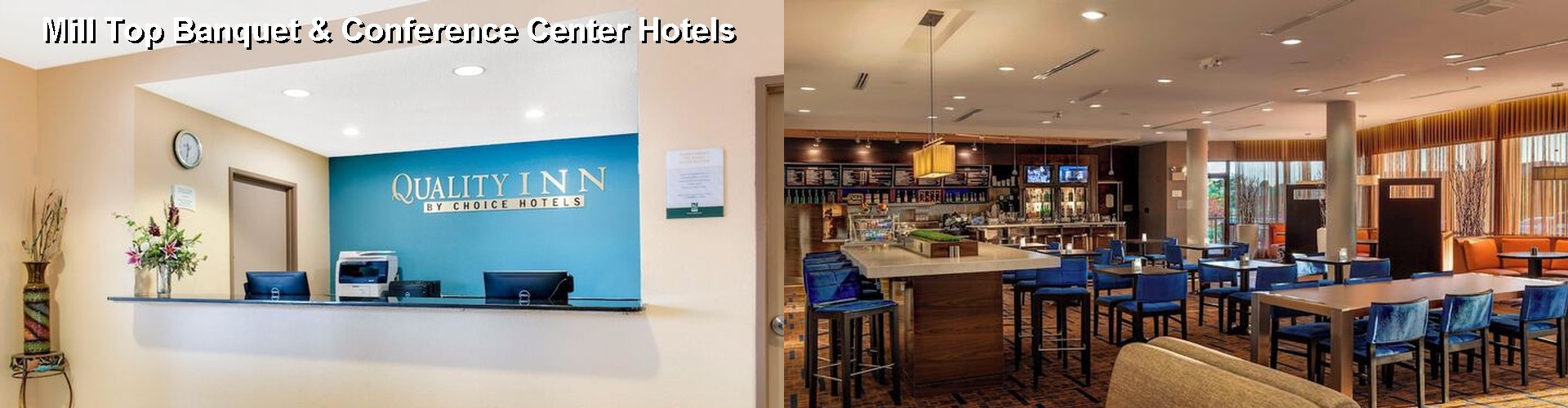 5 Best Hotels near Mill Top Banquet & Conference Center