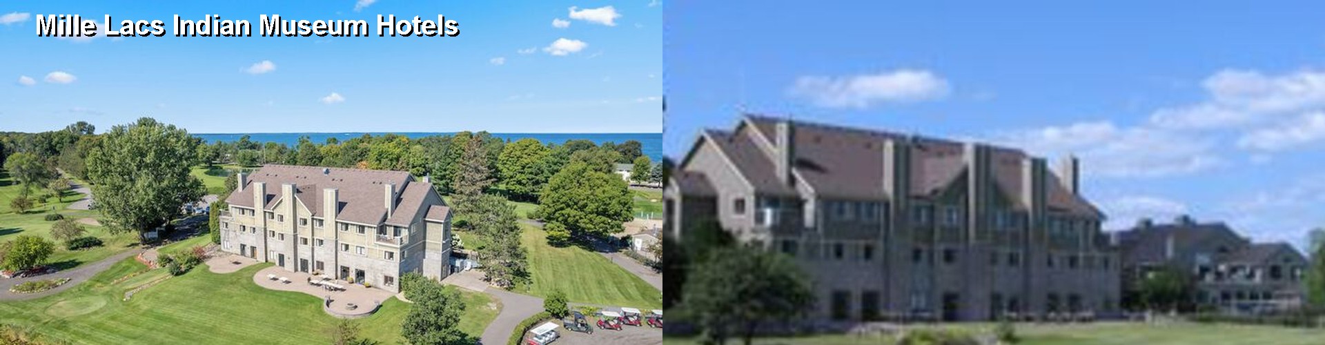 2 Best Hotels near Mille Lacs Indian Museum