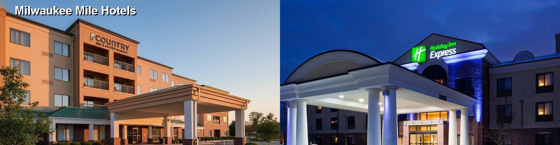 5 Best Hotels near Milwaukee Mile