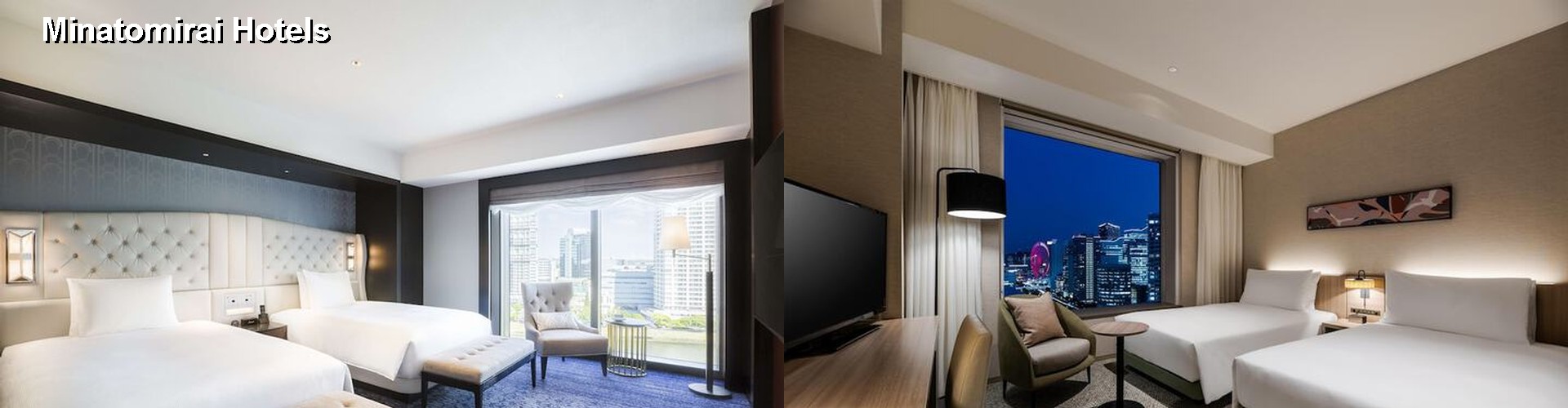 4 Best Hotels near Minatomirai