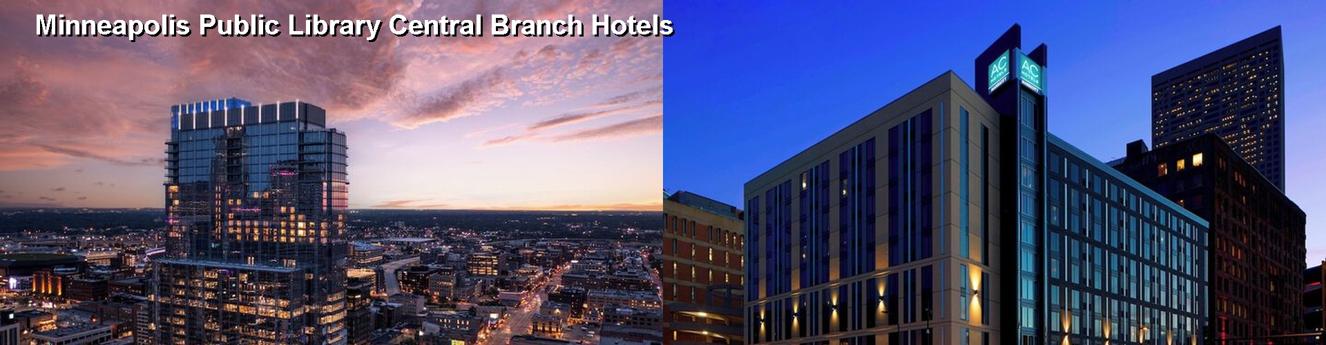 5 Best Hotels near Minneapolis Public Library Central Branch