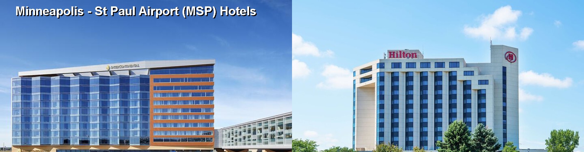 5 Best Hotels near Minneapolis - St Paul Airport (MSP)