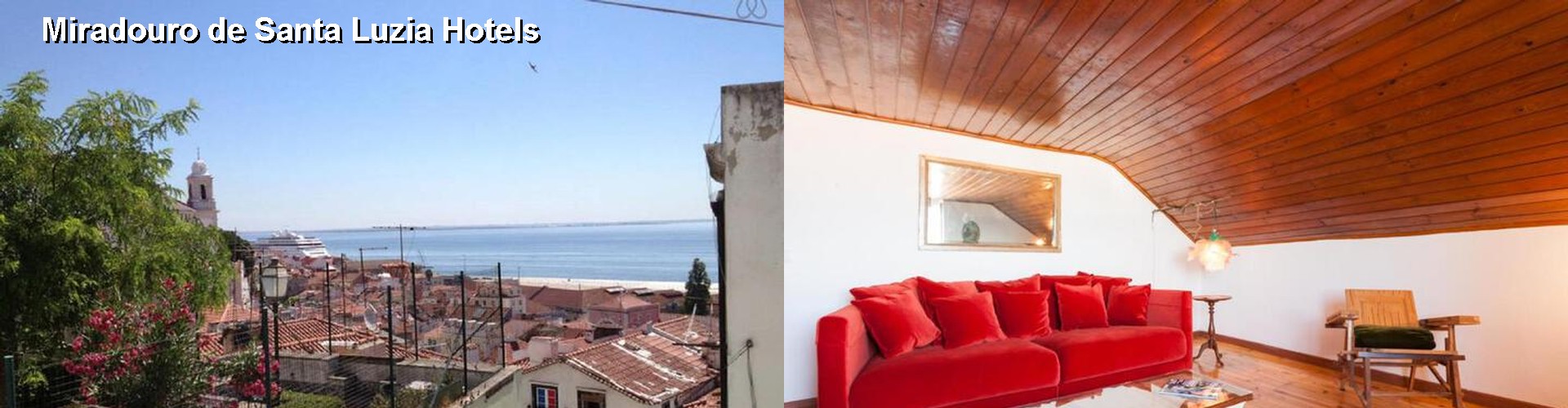 2 Best Hotels near Miradouro de Santa Luzia