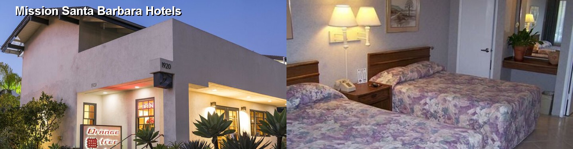 5 Best Hotels near Mission Santa Barbara