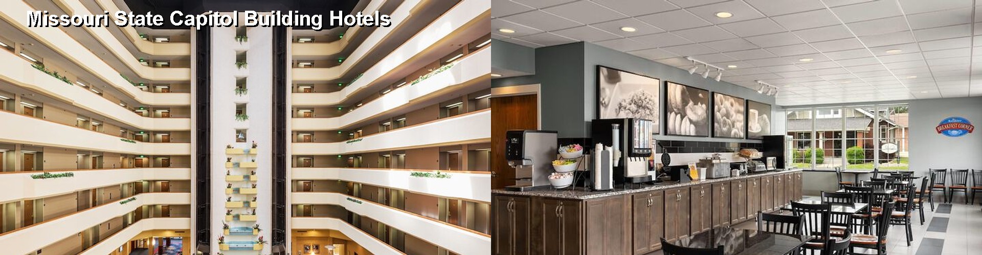 5 Best Hotels near Missouri State Capitol Building