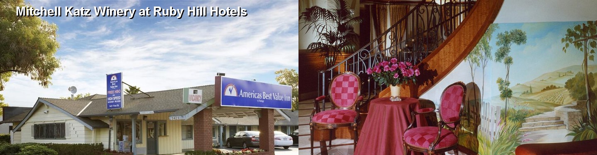 5 Best Hotels near Mitchell Katz Winery at Ruby Hill