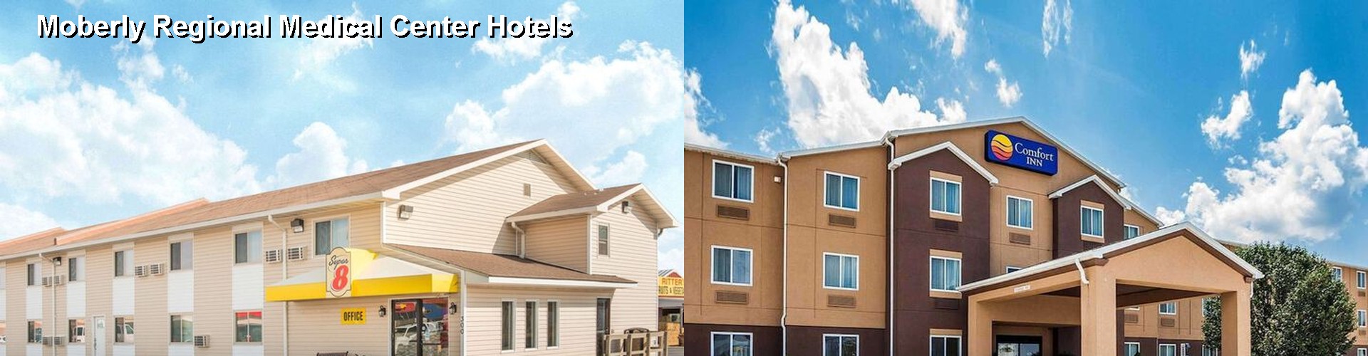 4 Best Hotels near Moberly Regional Medical Center