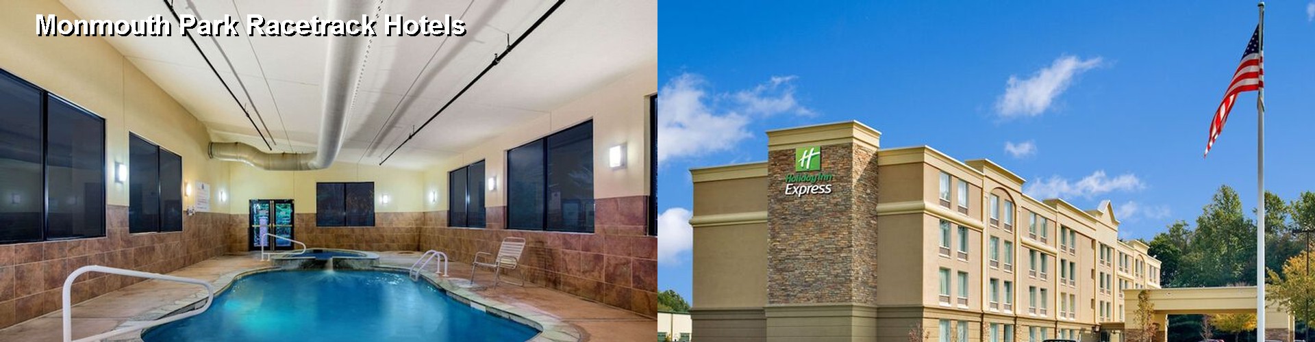 5 Best Hotels near Monmouth Park Racetrack