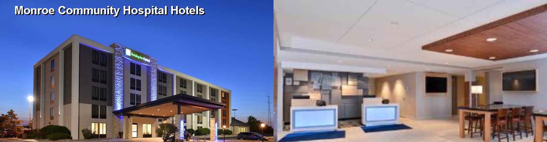 4 Best Hotels near Monroe Community Hospital