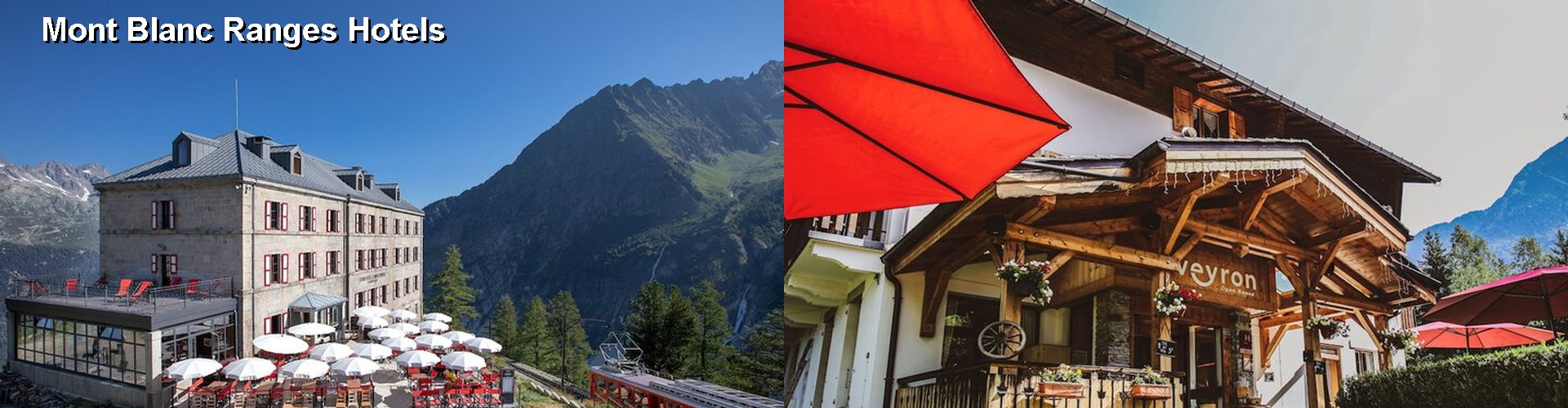 3 Best Hotels near Mont Blanc Ranges
