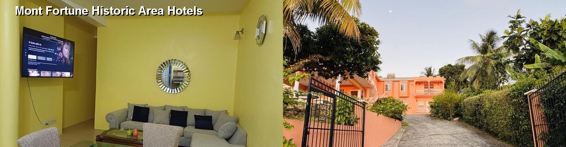5 Best Hotels near Mont Fortune Historic Area