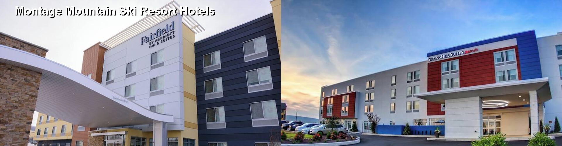 4 Best Hotels near Montage Mountain Ski Resort