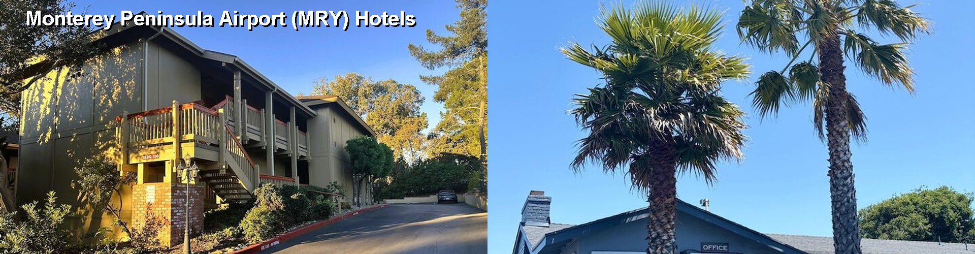 4 Best Hotels near Monterey Peninsula Airport (MRY)