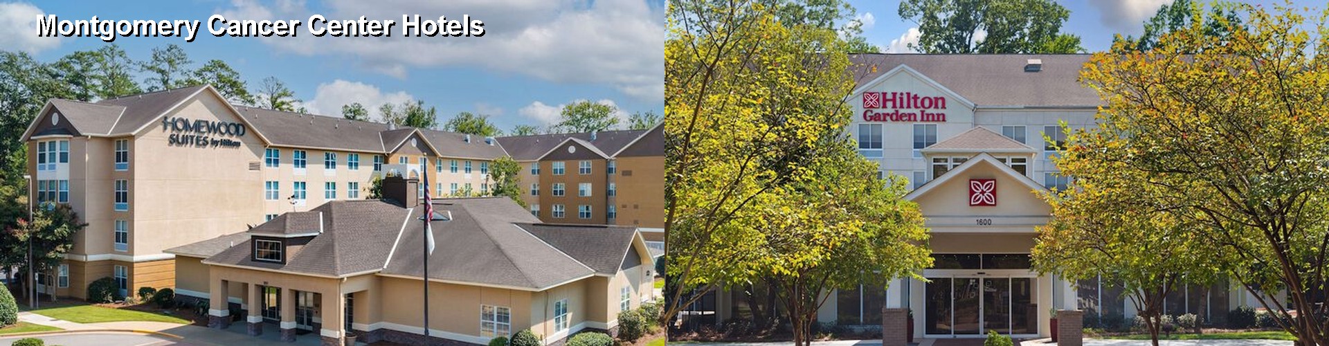 3 Best Hotels near Montgomery Cancer Center