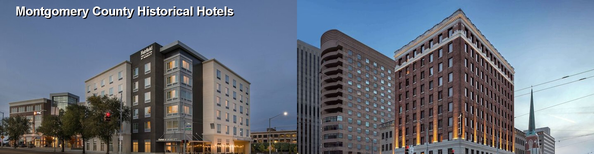 5 Best Hotels near Montgomery County Historical