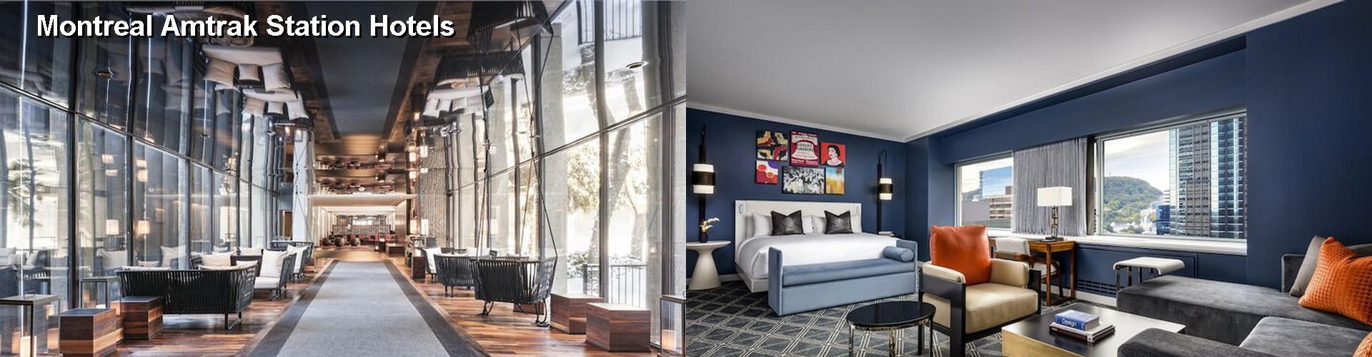 5 Best Hotels near Montreal Amtrak Station