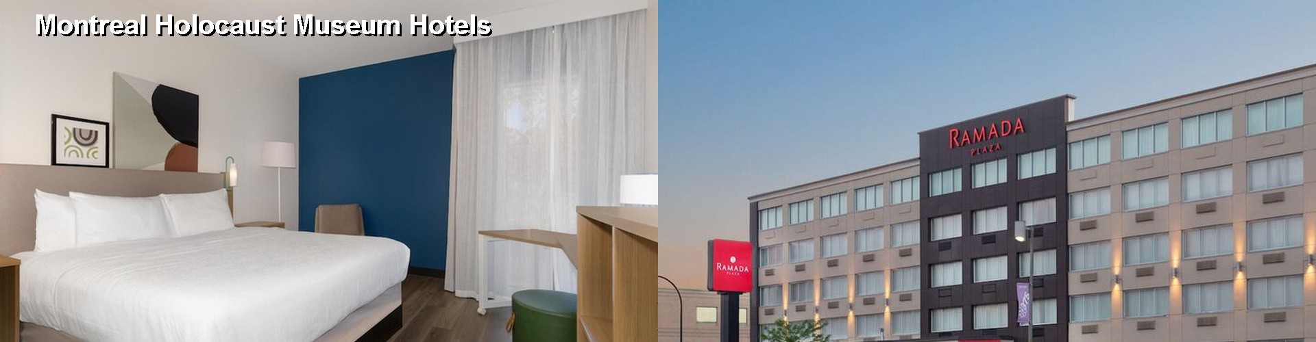 1 Best Hotels near Montreal Holocaust Museum