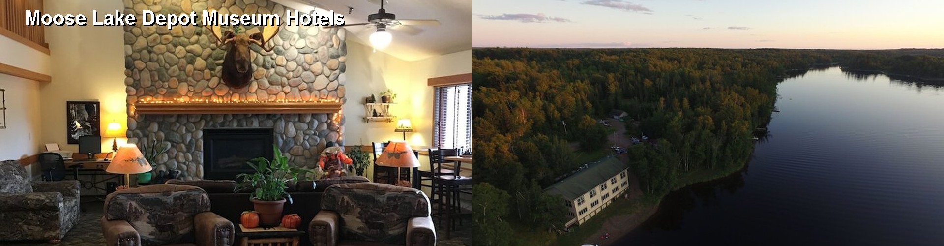 3 Best Hotels near Moose Lake Depot Museum