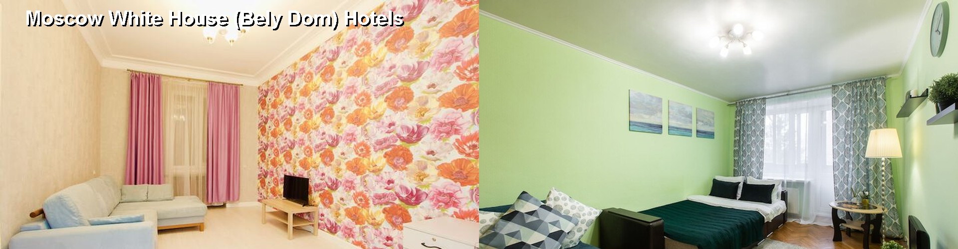5 Best Hotels near Moscow White House (Bely Dom)