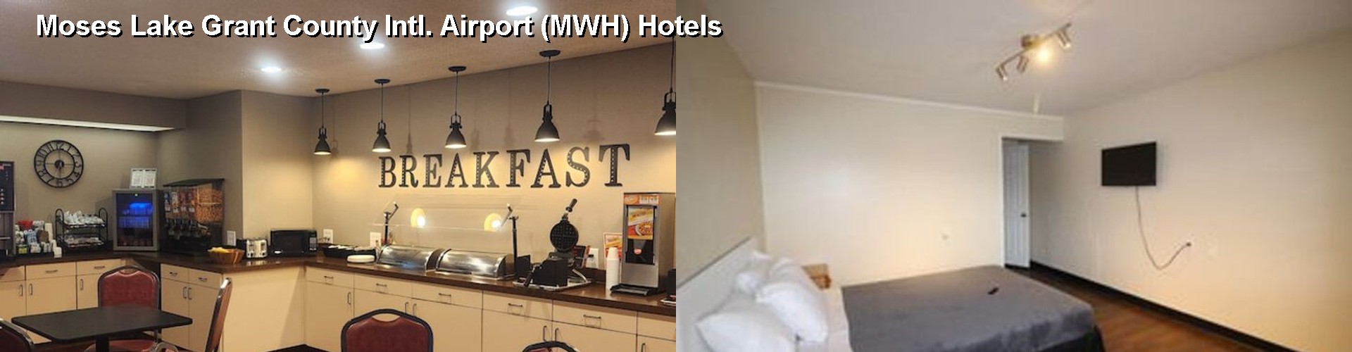 5 Best Hotels near Moses Lake Grant County Intl. Airport (MWH)