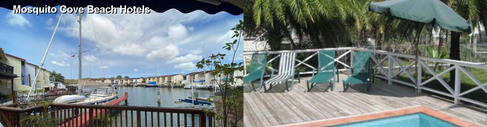 2 Best Hotels near Mosquito Cove Beach