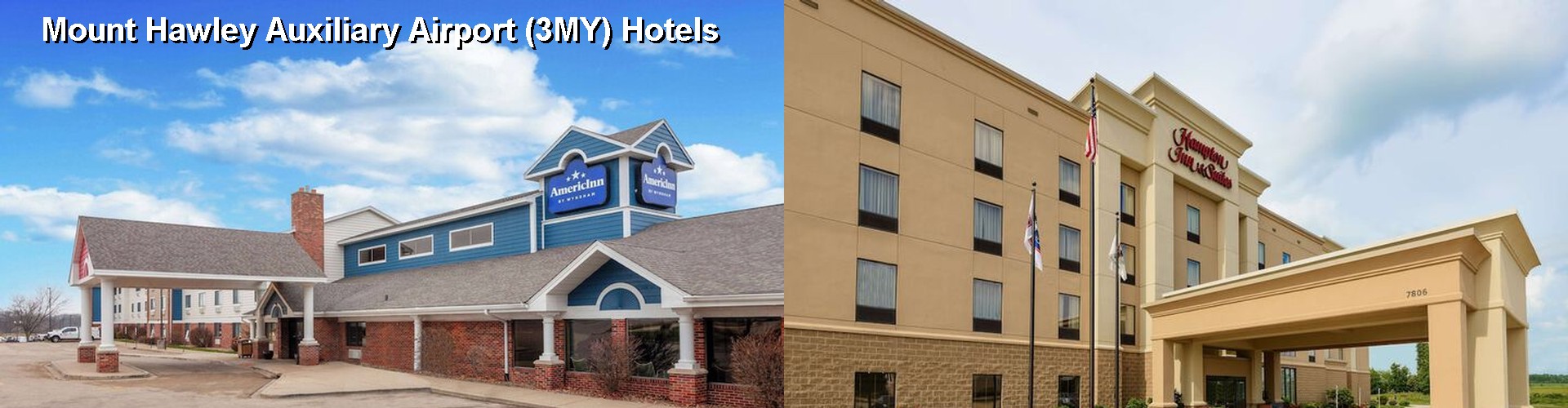 4 Best Hotels near Mount Hawley Auxiliary Airport (3MY)