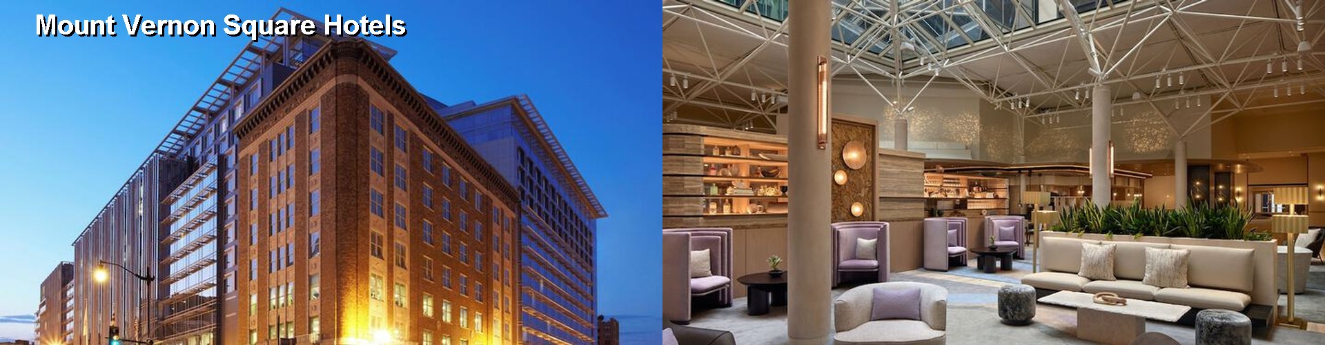 5 Best Hotels near Mount Vernon Square
