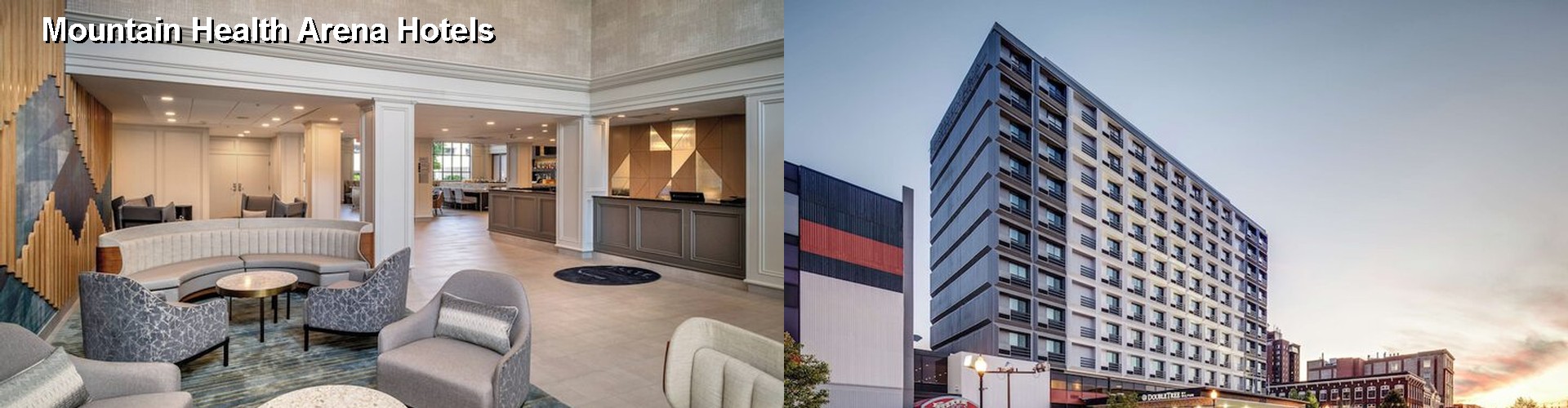 5 Best Hotels near Mountain Health Arena
