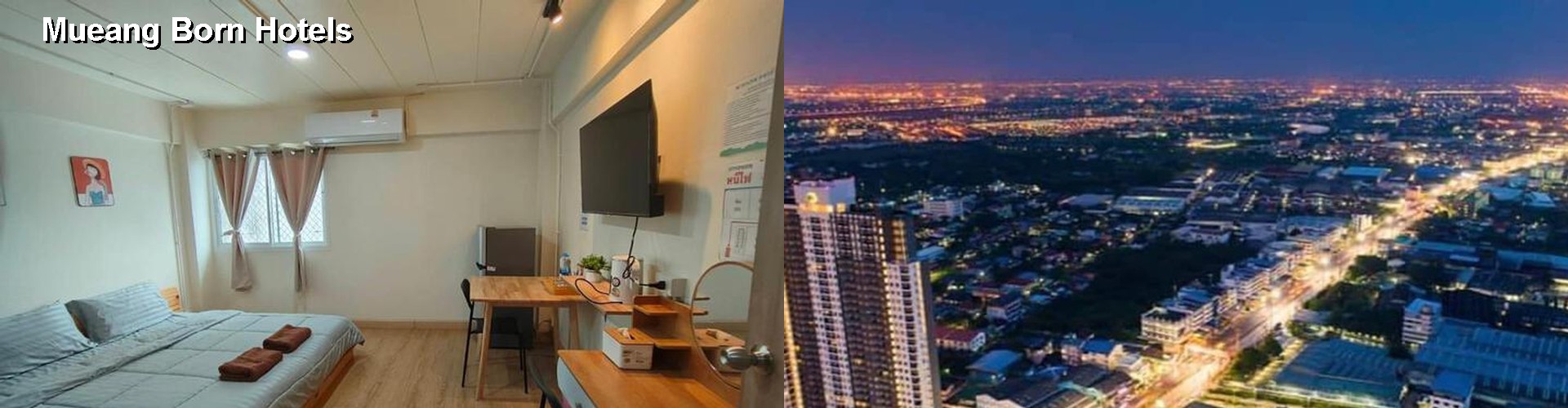 5 Best Hotels near Mueang Born