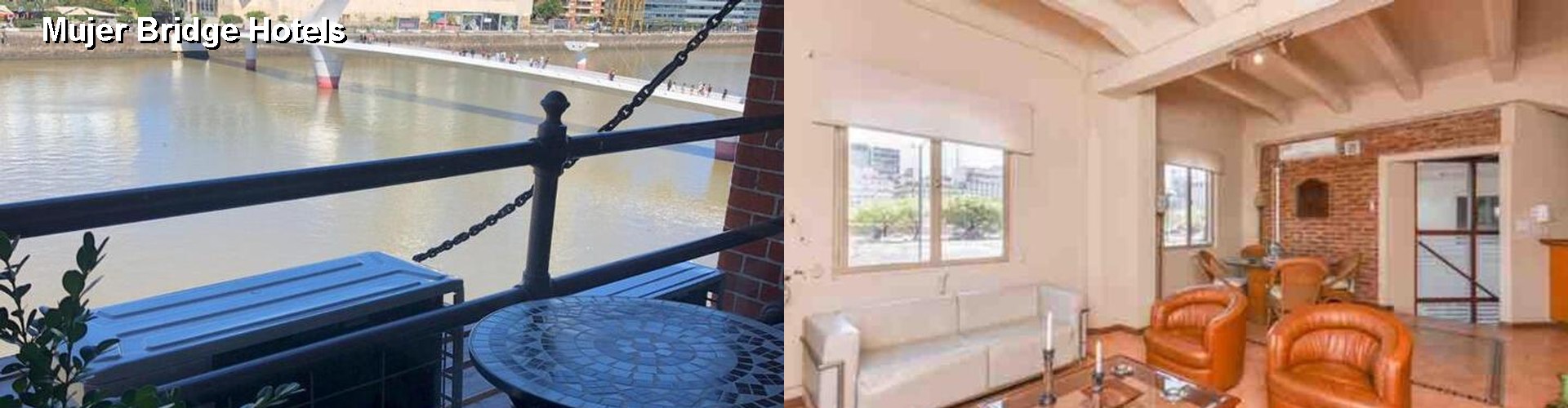 5 Best Hotels near Mujer Bridge