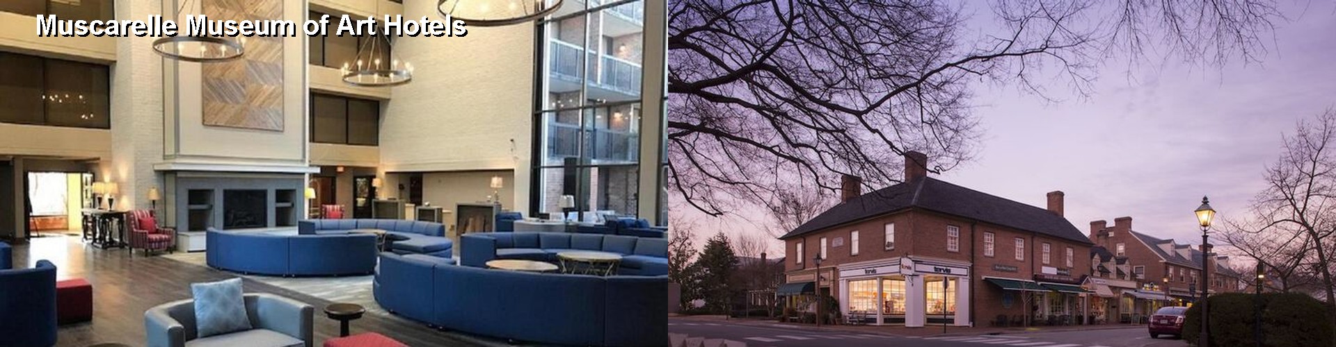 5 Best Hotels near Muscarelle Museum of Art