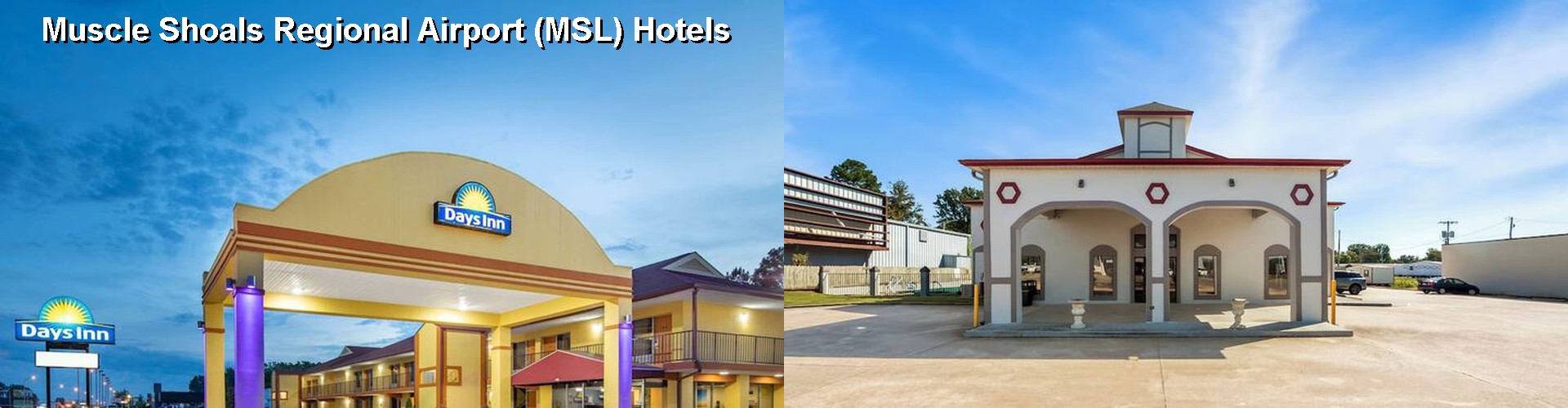 5 Best Hotels near Muscle Shoals Regional Airport (MSL)