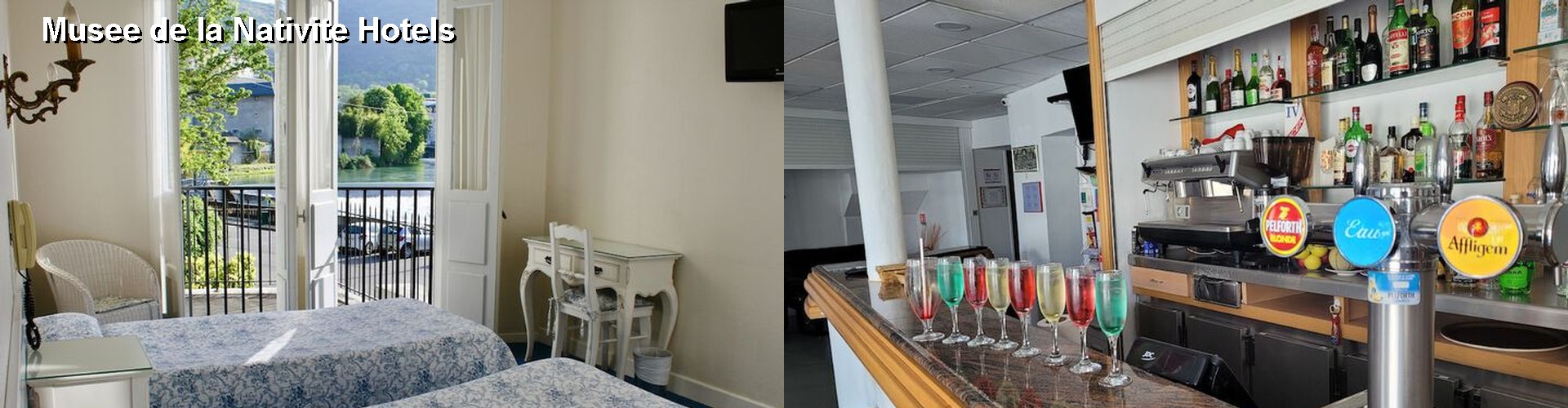 5 Best Hotels near Musee de la Nativite