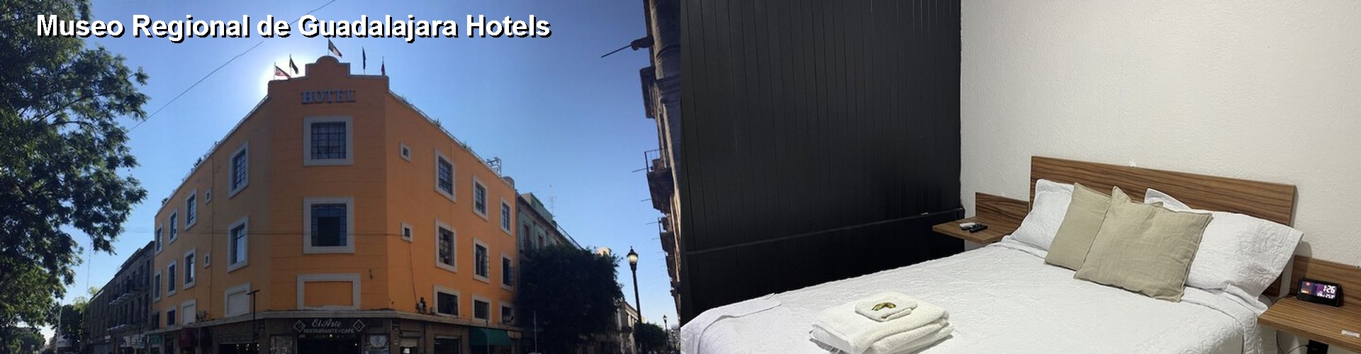 5 Best Hotels near Museo Regional de Guadalajara