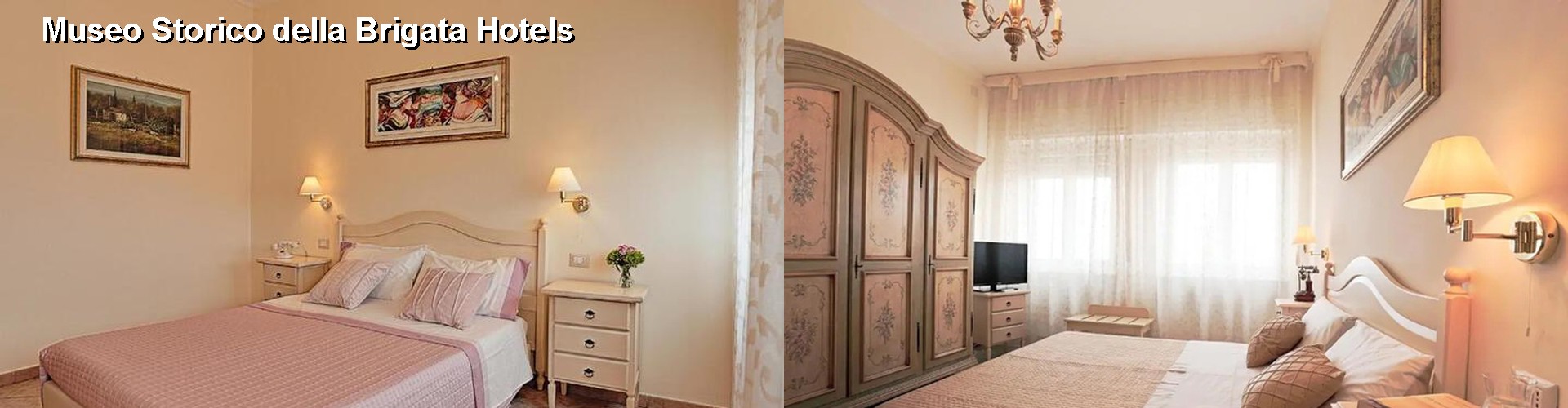 2 Best Hotels near Museo Storico della Brigata