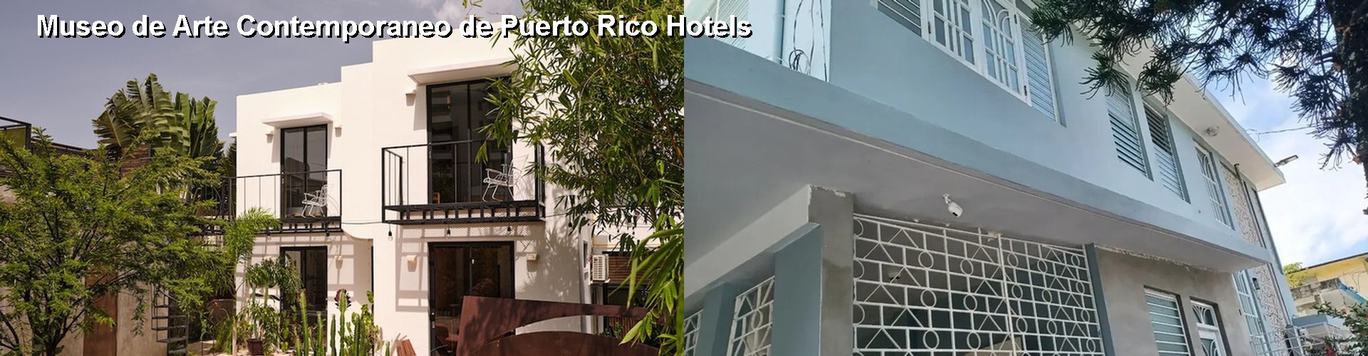 5 Best Hotels near Museo de Arte Contemporaneo de Puerto Rico
