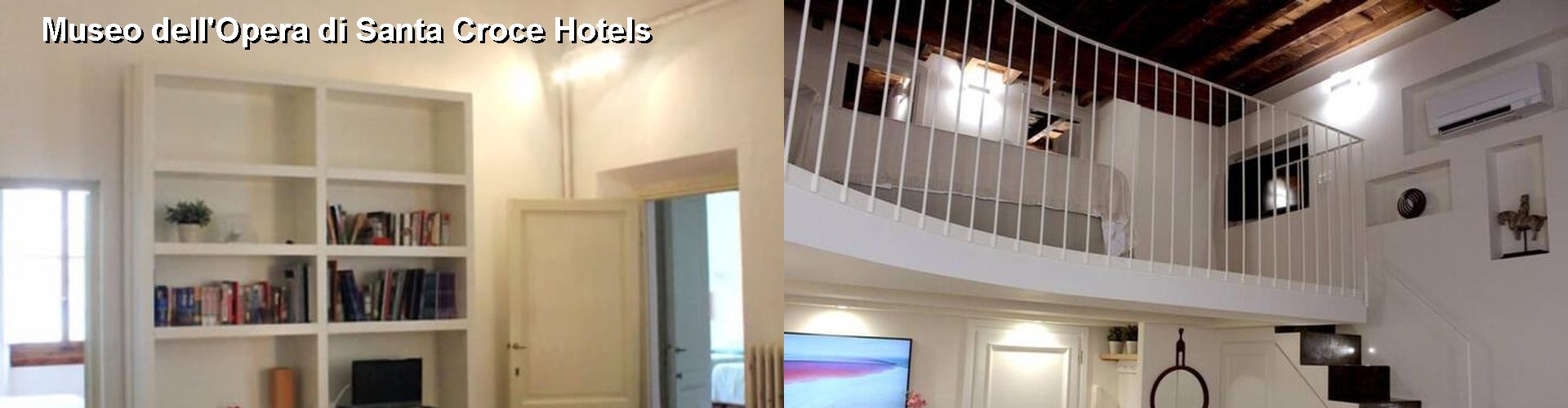 2 Best Hotels near Museo dell'Opera di Santa Croce