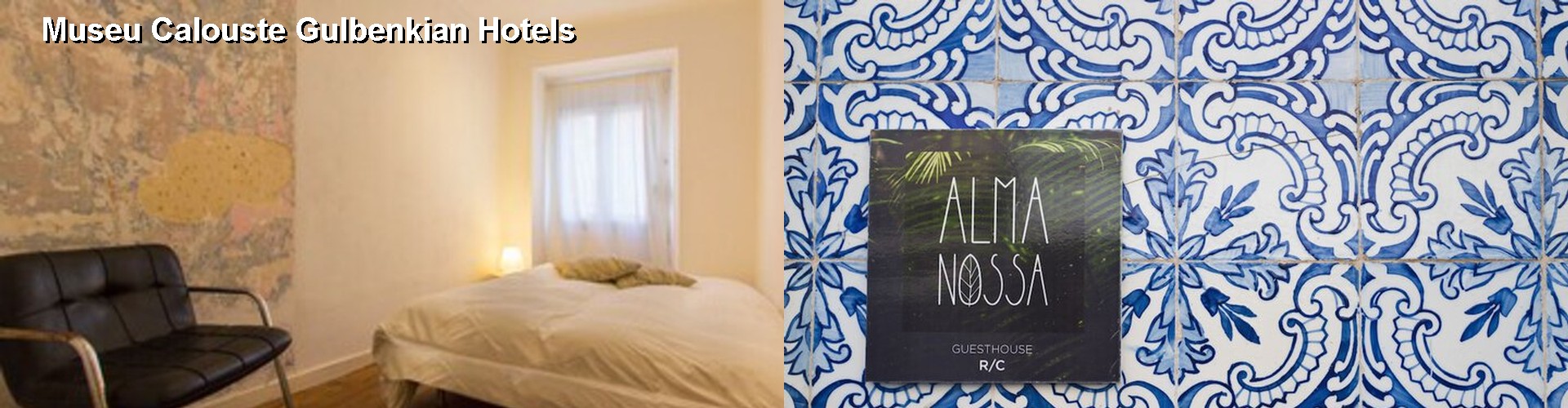 5 Best Hotels near Museu Calouste Gulbenkian