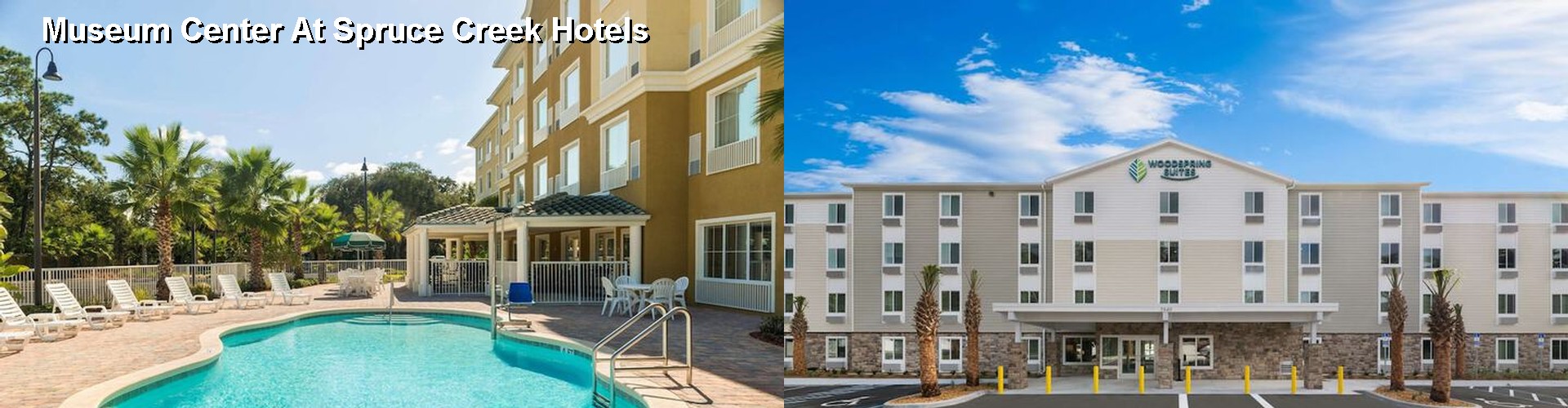 4 Best Hotels near Museum Center At Spruce Creek