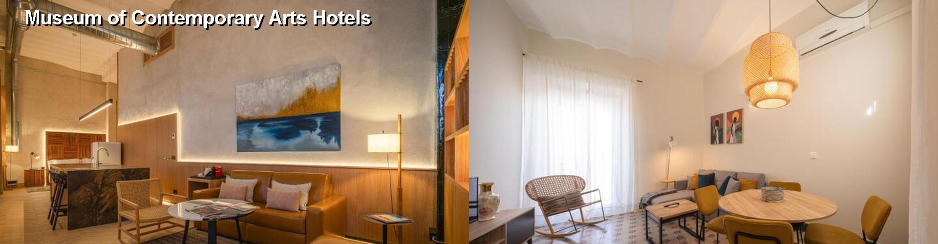 2 Best Hotels near Museum of Contemporary Arts