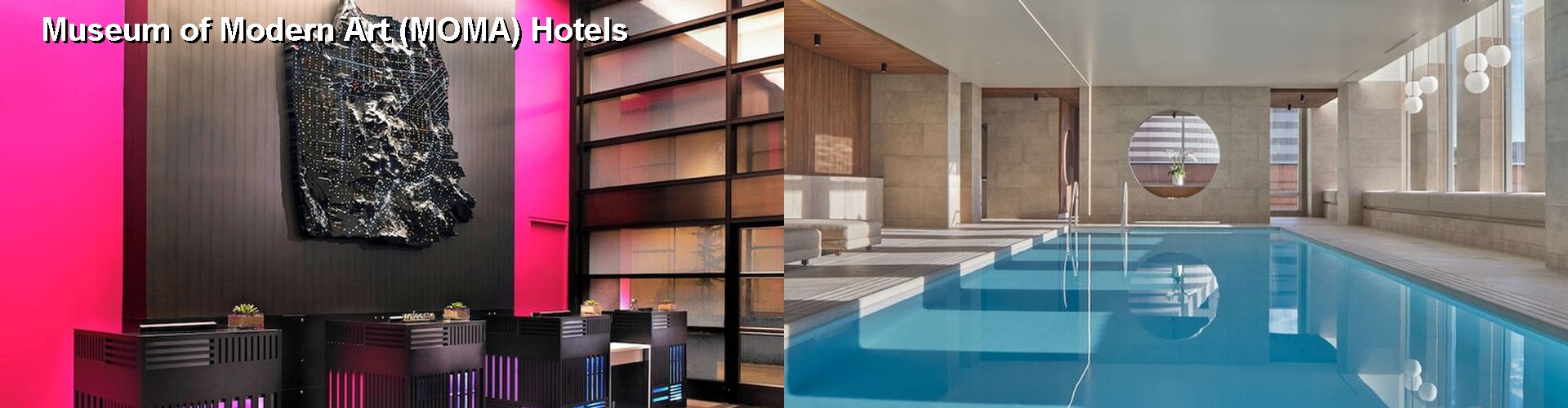 5 Best Hotels near Museum of Modern Art (MOMA)