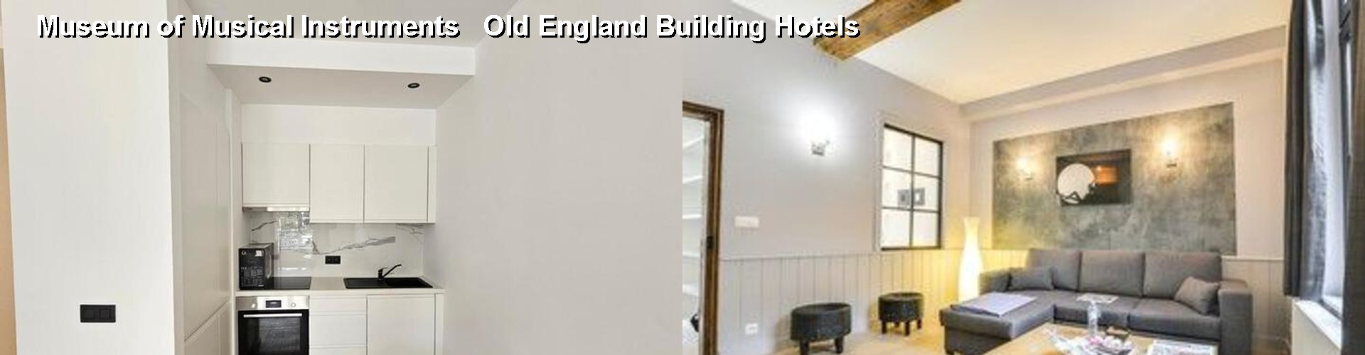 5 Best Hotels near Museum of Musical Instruments Old England Building