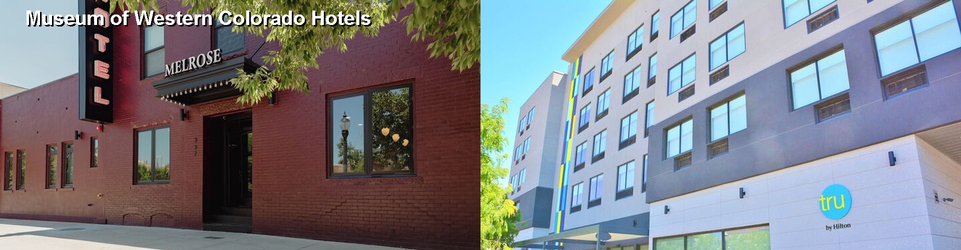 5 Best Hotels near Museum of Western Colorado