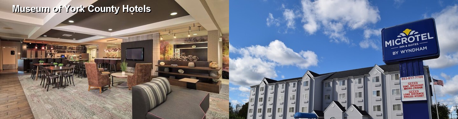 1 Best Hotels near Museum of York County