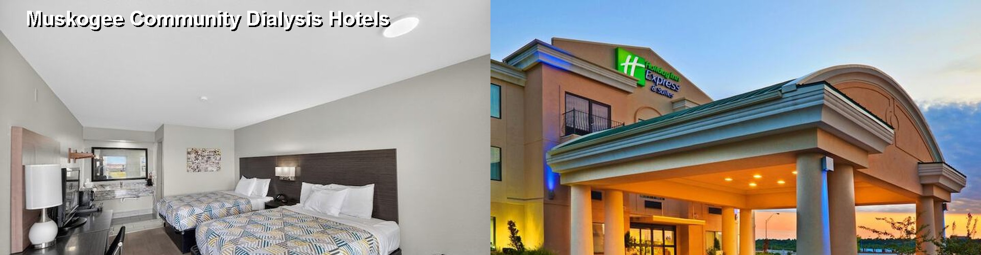 5 Best Hotels near Muskogee Community Dialysis