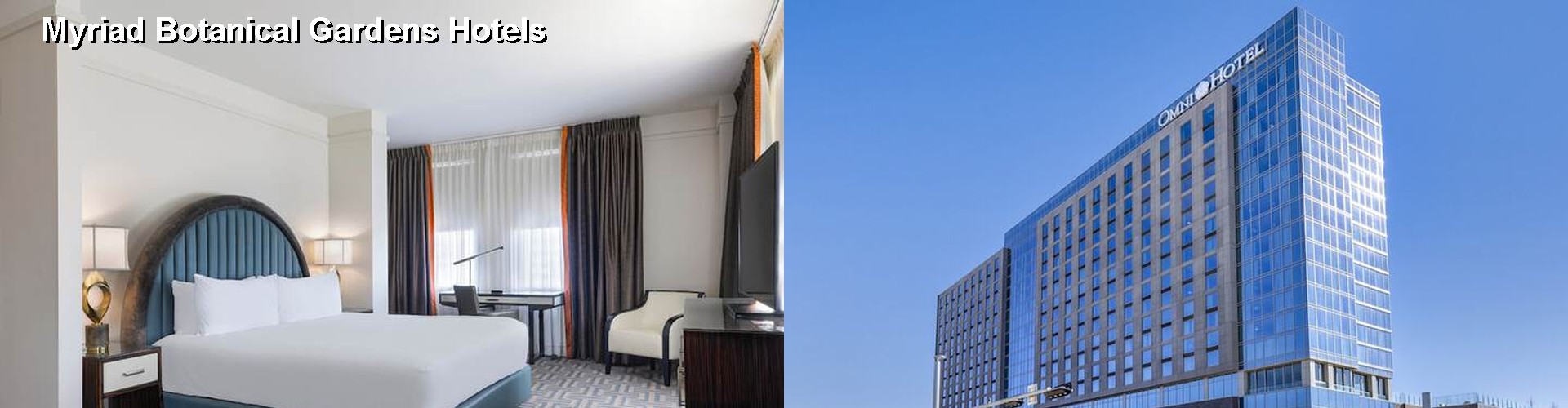 5 Best Hotels near Myriad Botanical Gardens
