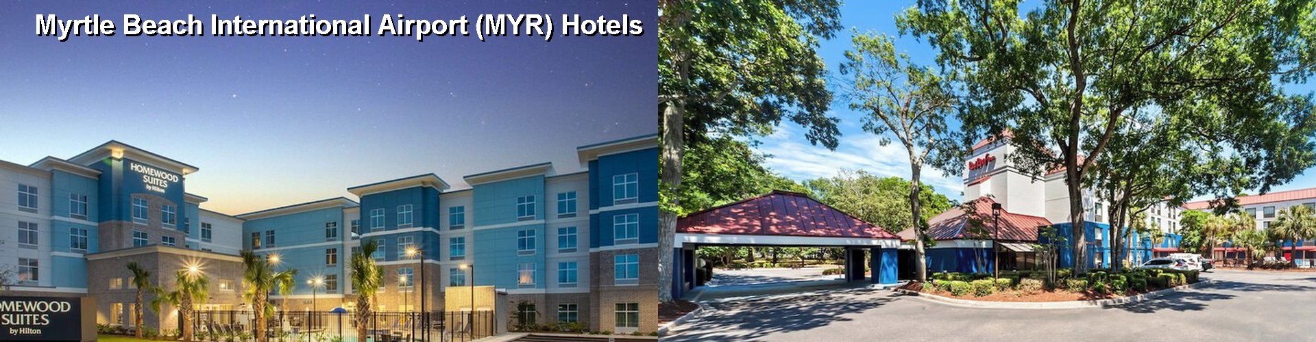 2 Best Hotels near Myrtle Beach International Airport (MYR)