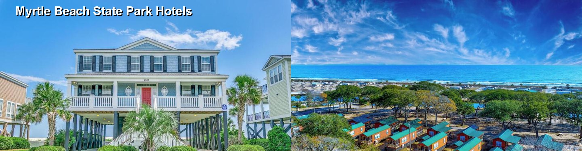 4 Best Hotels near Myrtle Beach State Park