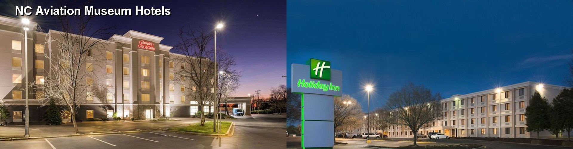 5 Best Hotels near NC Aviation Museum