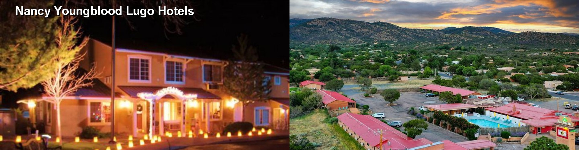 5 Best Hotels near Nancy Youngblood Lugo